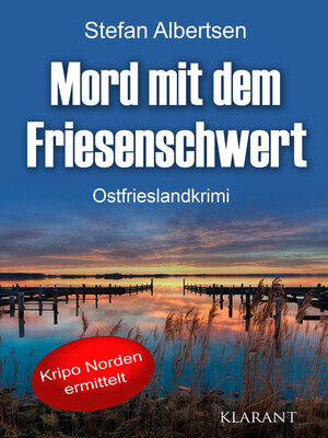 cover image of Mord mit dem Friesenschwert. Ostfrieslandkrimi